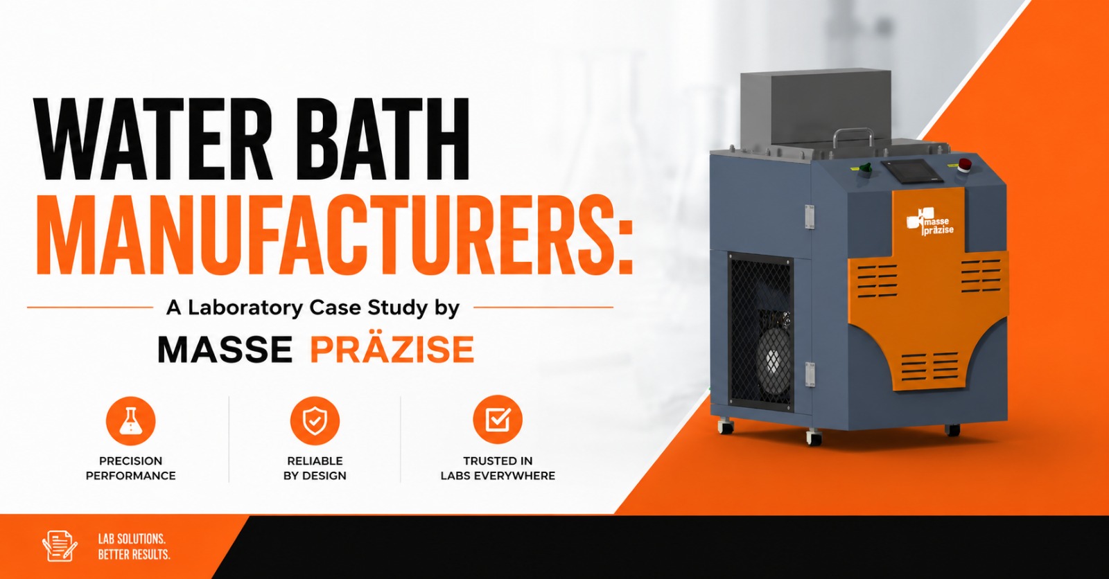 Water Bath Manufacturers: A Laboratory Case Study by Masse Präzise
